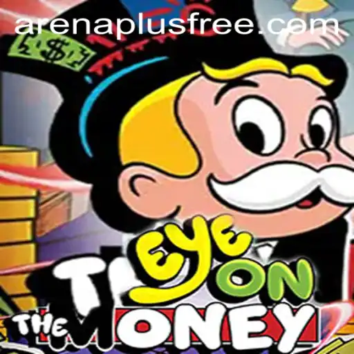 Exploring EyeOnTheMoney: The New ArenaPlus Game Revolutionizing Interactive Entertainment
