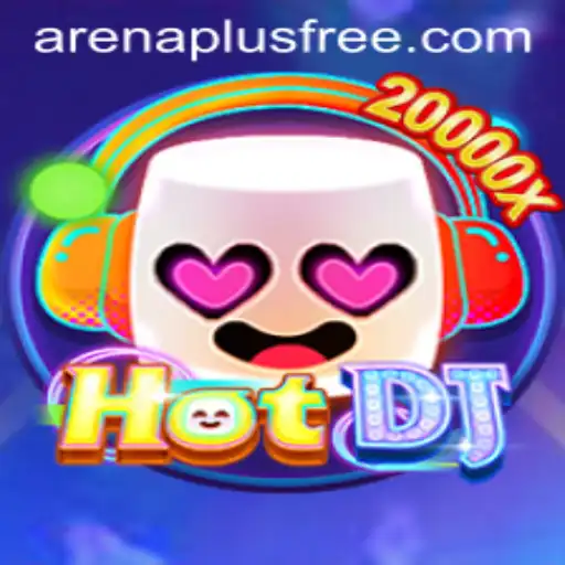 Exploring HotDJ: The Ultimate Arenaplus Experience
