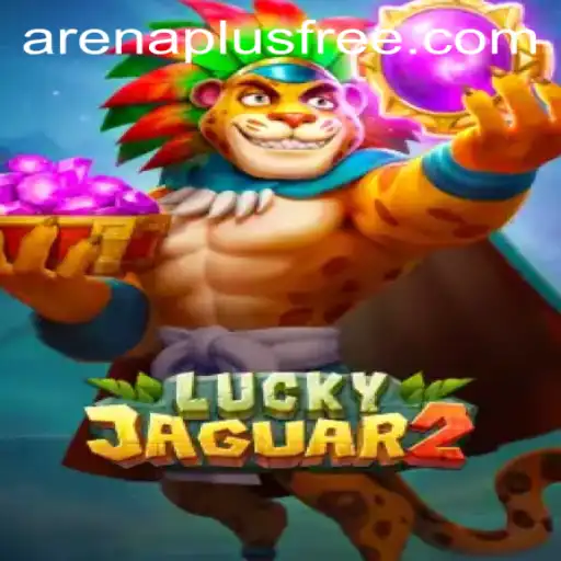 Exploring the Thrills of Luckyjaguar2 with Arenaplus Strategy
