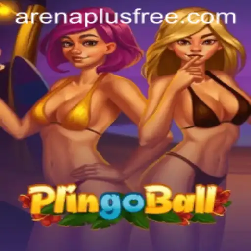 Exploring the Vibrant World of Plingoball with ArenaPlus