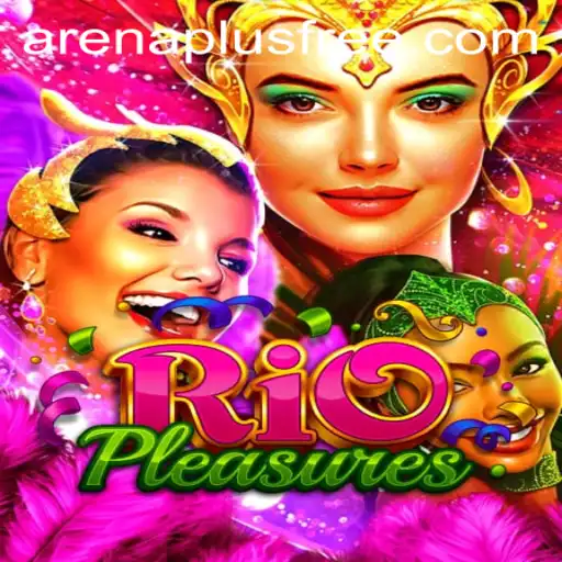 Discover the Exciting World of RioPleasures: A Dive into Arenaplus Gaming