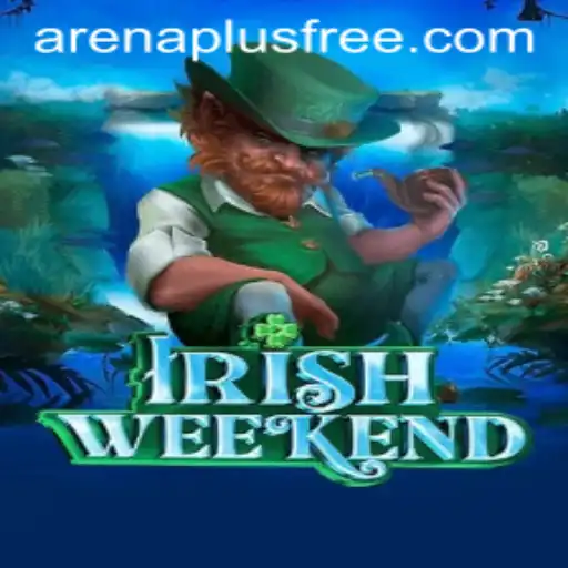 Discover the Excitement of IrishWeekend and the Thrill of ArenaPlus