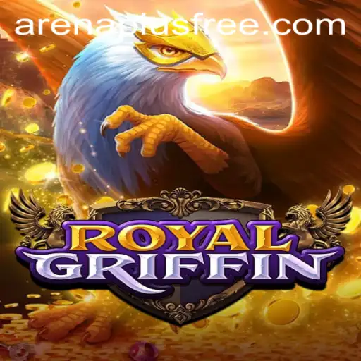 RoyalGriffin: Discover the Magical ArenaPlus Game