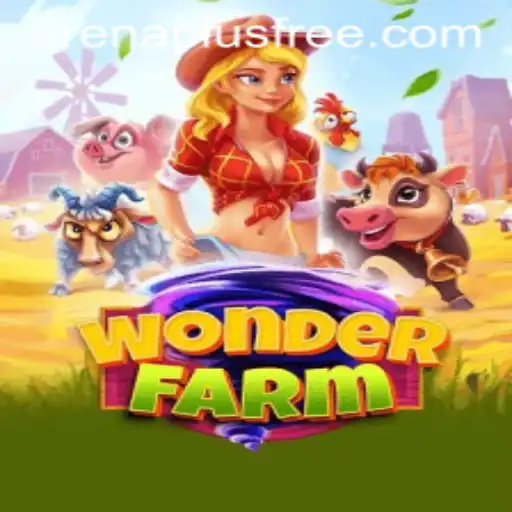 Discover the Magical World of WonderFarm: A New Era with ArenaPlus